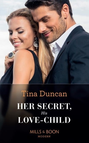 Tina Duncan - Her Secret, His Love-Child.