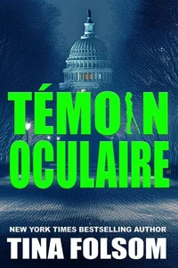 Témoin Oculaire: UN THRILLER