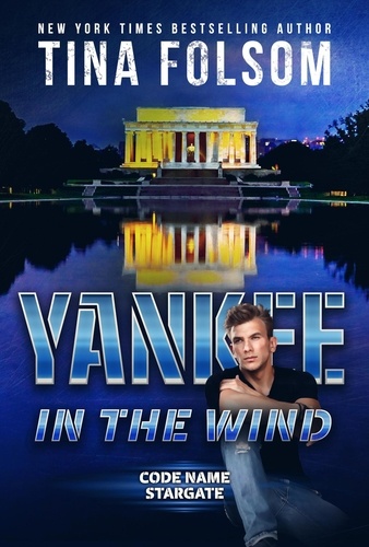  Tina Folsom - Yankee in the Wind - Code Name Stargate, #3.