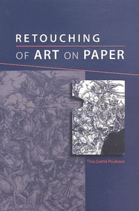 Tina Grette Poulsson - Retouching of Art on Paper.