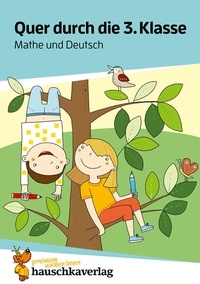 Tina Harder - Lernspaß Übungsblöcke 663 : Quer durch die 3. Klasse, Mathe und Deutsch - A5-Übungsblock.