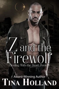 Z and the Firewolf