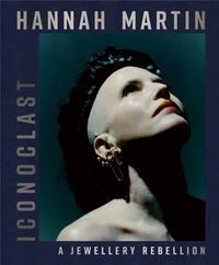 Hannah Martin : Iconoclast