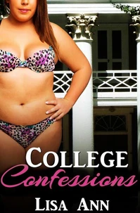 Erotica: College Confessions