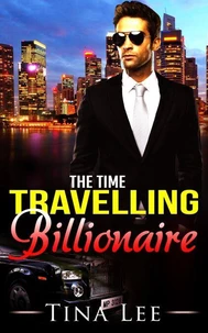 The Time Travelling Billionaire
