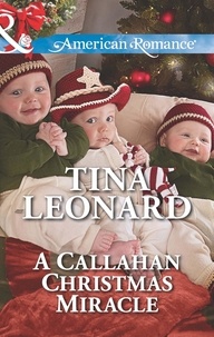 Tina Leonard - A Callahan Christmas Miracle.