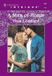 Tina Leonard - A Man Of Honor.