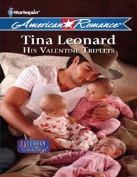 Tina Leonard - His Valentine Triplets.