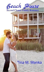 Beach House Second Chance Family Romance