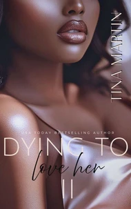 Dying to Love Her 2