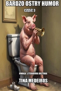 Bardzo Ostry Humor, część 3