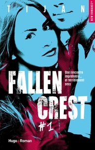 Tina Meyer et  Tijan - Fallen Crest - tome 1 Episode 3.