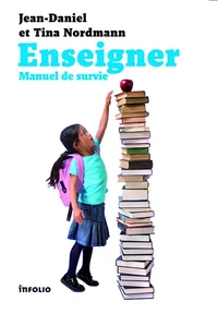 Enseigner, manuel de survie