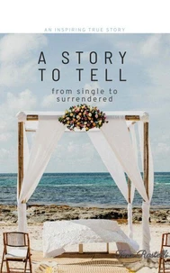 A Story to Tell