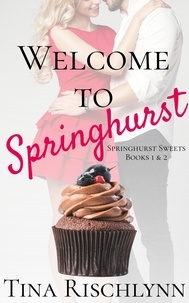  Tina Rischlynn - Welcome to Springhurst - Springhurst Sweets.