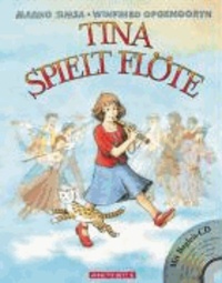 Tina spielt Flöte.