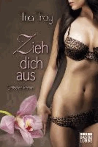 Zieh dich aus!