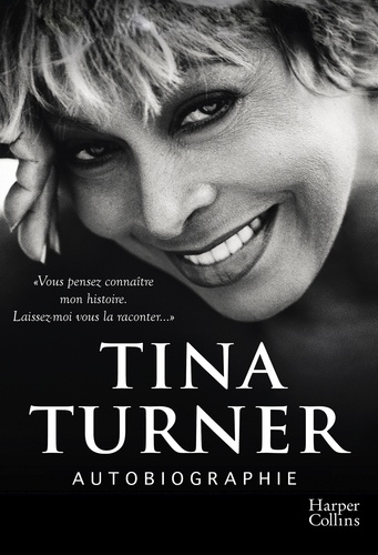 Tina Turner. Autobiographie
