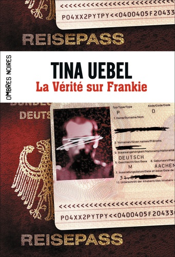 Tina Uebel - La Vérité sur Frankie.