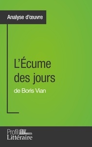 Tina Van Roeyen - L'écume des jours de Boris Vian - Profil littéraire.