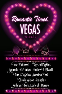  Tina Wainscott et  Crystal Perkins - Romantic Times: Vegas - Romantic Times: Vegas, #3.
