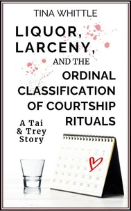 Liquor, Larceny, and the Ordinal Classifical of Courtship Rituals
