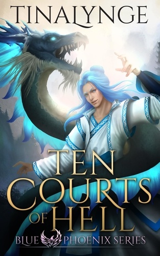  Tinalynge - Ten Courts of Hell - Blue Phoenix, #6.