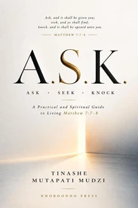 A.S.K. Ask Seek Knock