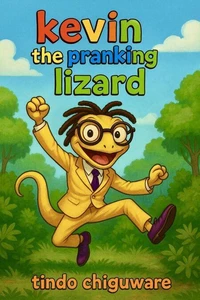 Kevin The Pranking Lizard