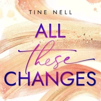 All These Changes