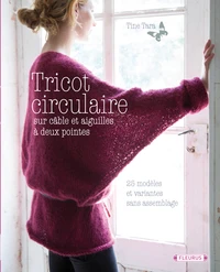Tricot circulaire sur câble et aiguilles à deux pointes