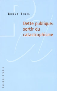 Dette publique : sortir du catastrophisme