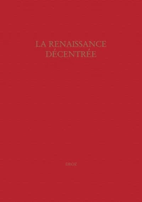 La Renaissance décentrée