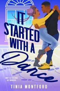 It Started with a Dance