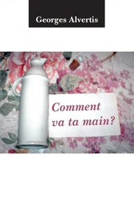 Comment va ta main?