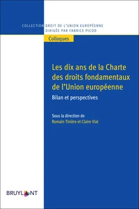 Les dix ans de la Charte des droits fondamentaux de l'Union européenne