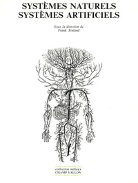 Systèmes naturels, systèmes artificiels