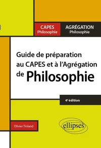 Guide de préparation au CAPES et à l'Agrégation de Philosophie