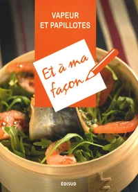 Vapeur et papillotes