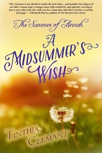  Tinthia Clemant - The Summer of Annah: A Midsummer's Wish - Book One in the Seasons of Annah Series.