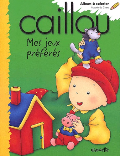  Tipéo - Caillou : Mes Jeux Preferes. Album A Colorier.