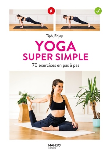 Yoga super simple. 70 exercices en pas à pas