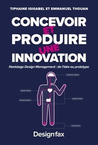 Concevoir et produire une innovation - NextStage Design Management : de lidée au prototype.pdf