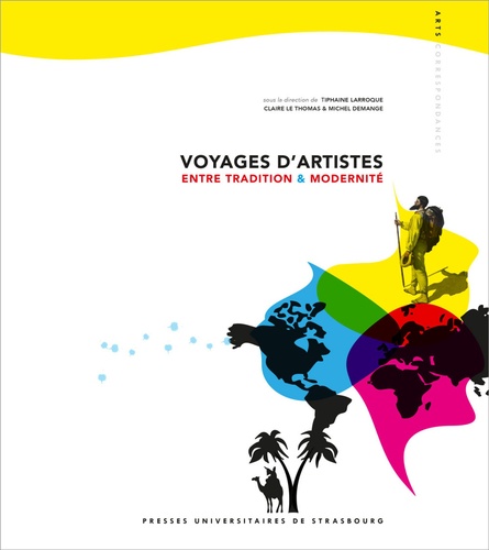 Tiphaine Larroque et Claire Le Thomas - Voyages d'artistes - Entre tradition & modernité.