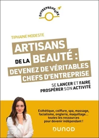 Artisans de la beauté : devenez de véritables chefs d'entreprise