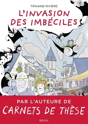 L'invasion des imbéciles Tome 1