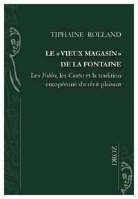 Le "vieux magasin" de La Fontaine