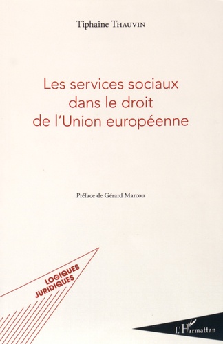 Les services sociaux dans le droit de l'Union européenne
