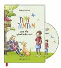 Tippi Tamtam 01 - Tippi Tamtam und die Stadtprinzessin.