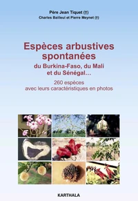 Espèces arbustives spontanées du Burkina-Faso, du Mali et du Sénégal